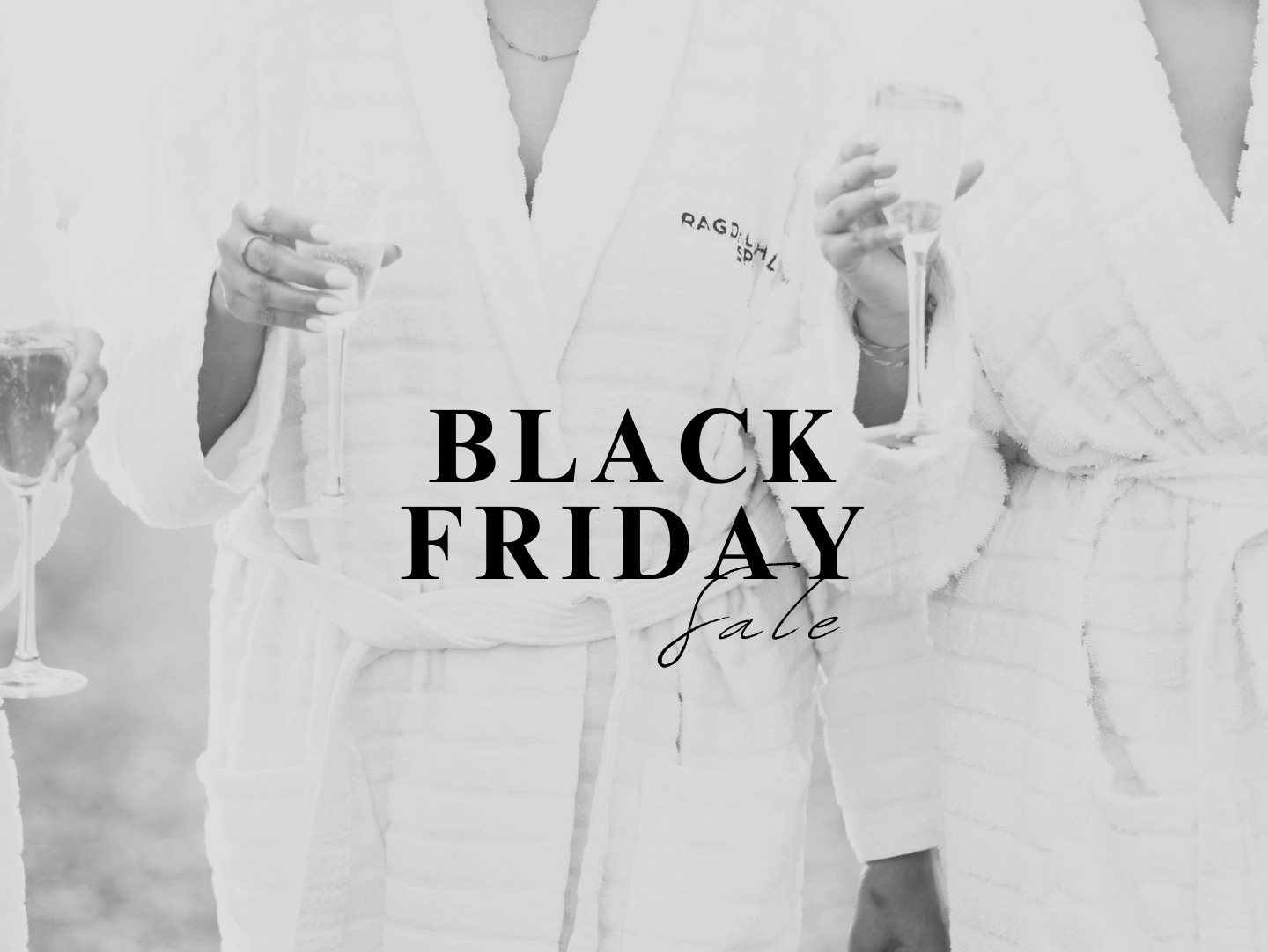 Ragdale Hall Black Friday Sale